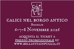 6-7-8/11: Pass Calici nel Borgo Antico 2026 a Bisceglie per 1 persona